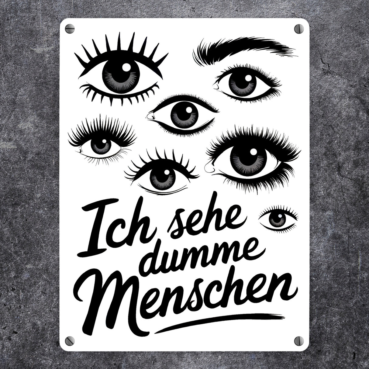 Ich sehe dumme Menschen Metallschild in 15x20 cm Augen Design