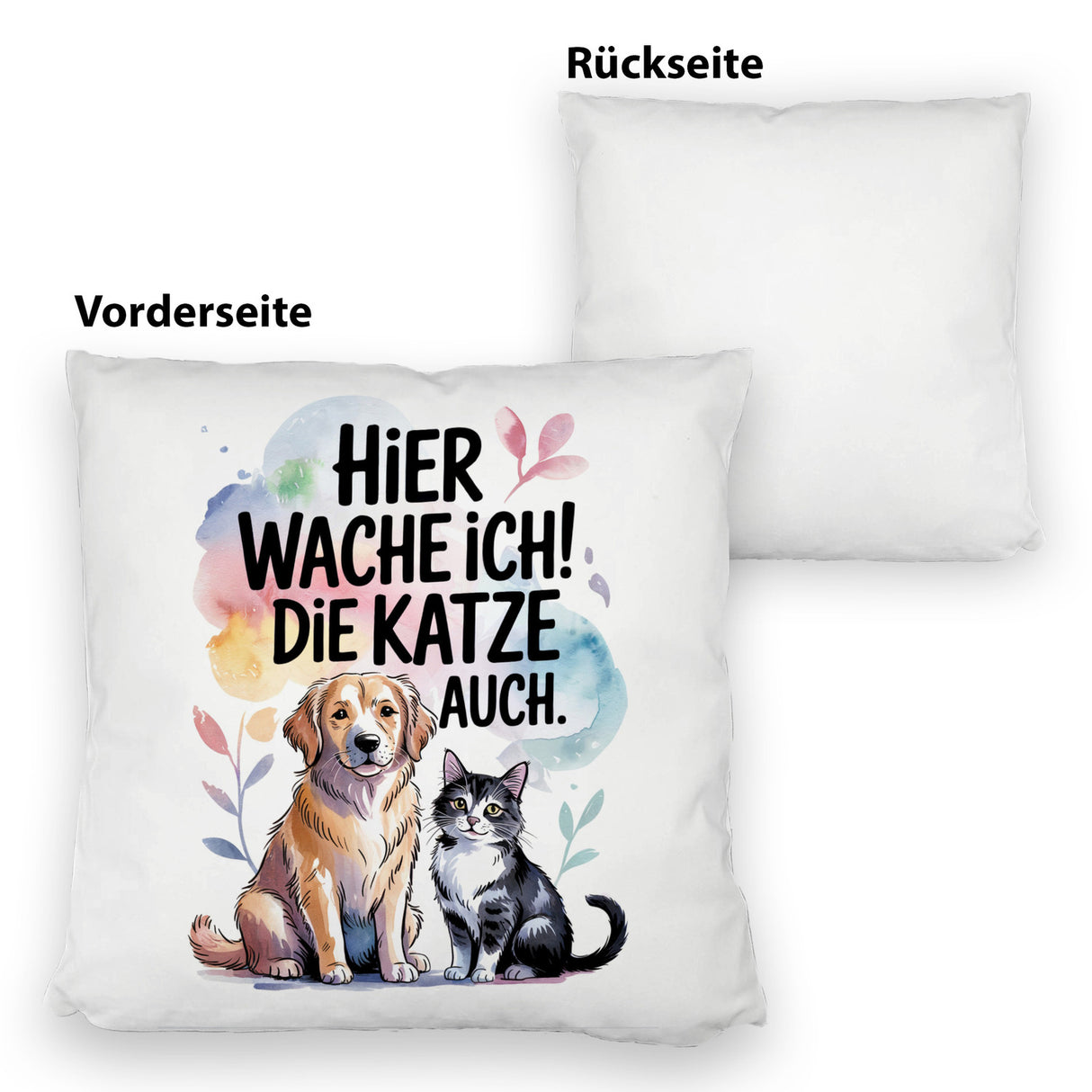 Hier wache ich Hund und Katze Kissen