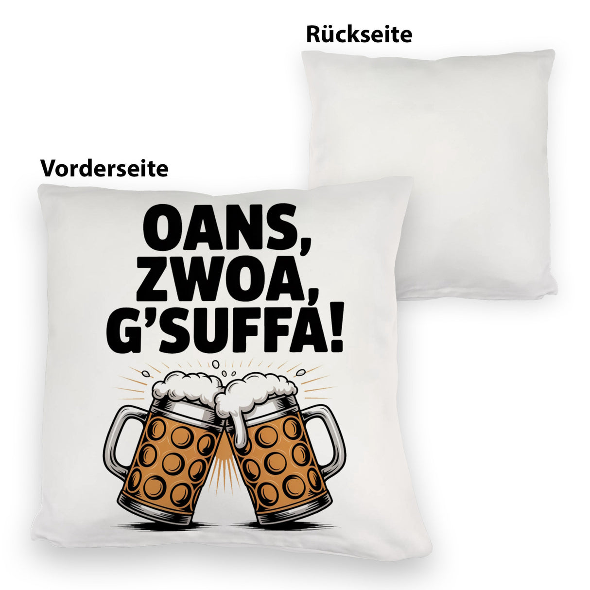 Zwei Bierkrüge Oans, zwoa, g’suffa Kissen