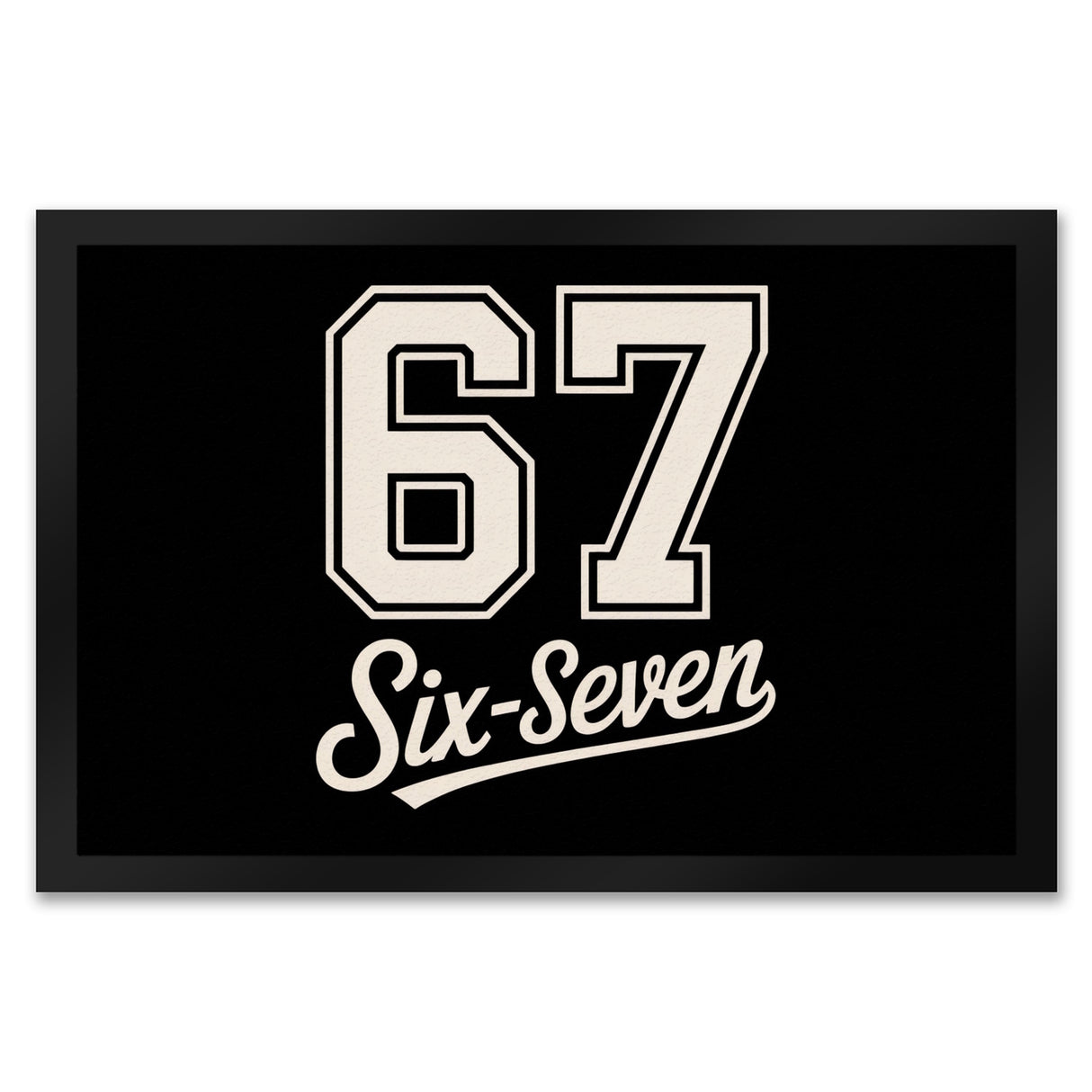 67 six-seven Meme Fußmatte in 35x50 cm für Social Media und Internetfans