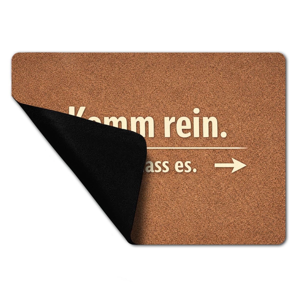 Kork-Effekt Komm rein Oder lass es Fußmatte in 35x50 cm ohne Rand