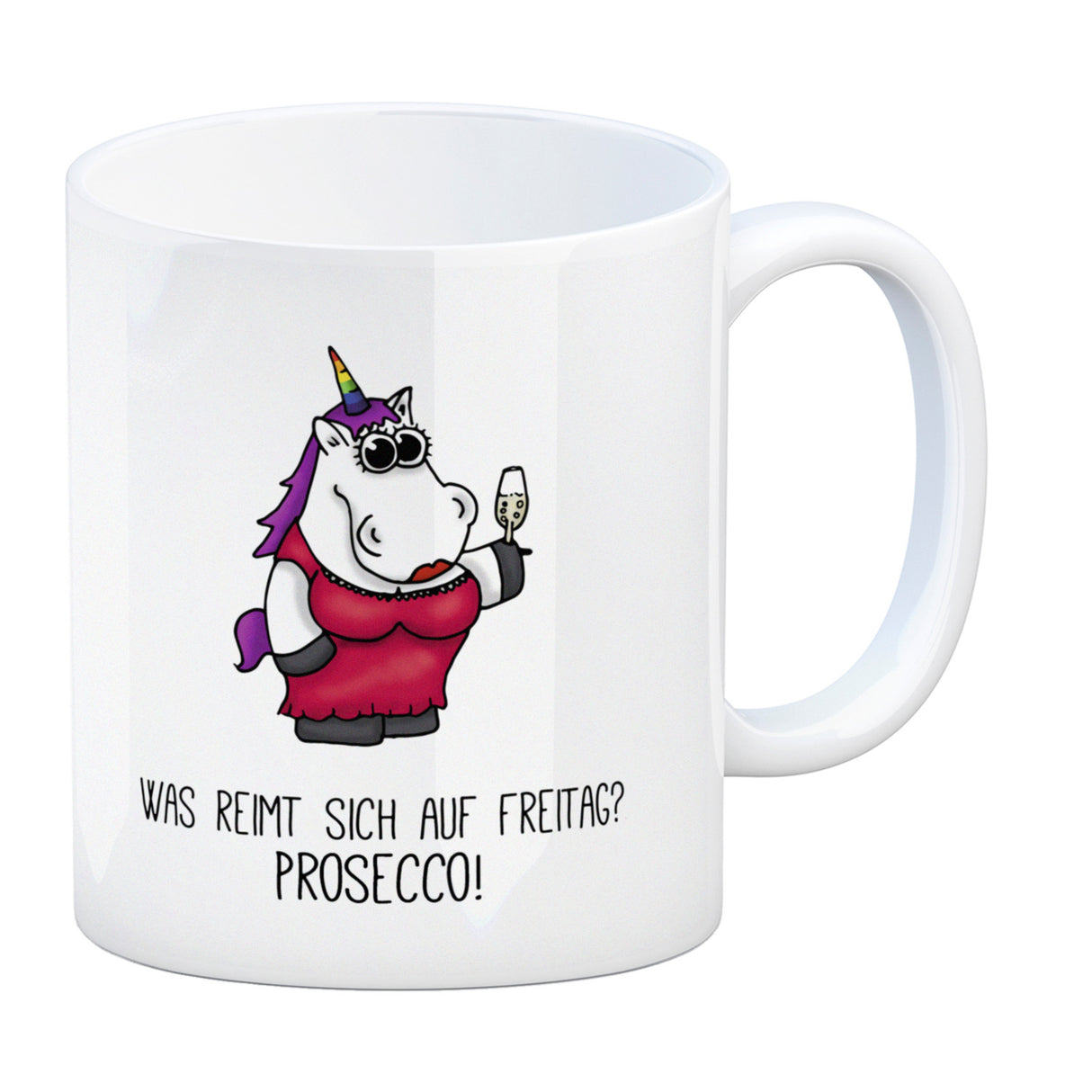 Kaffeebecher mit Spruch: Was reimt sich auf Freitag? Prosecco! ...
