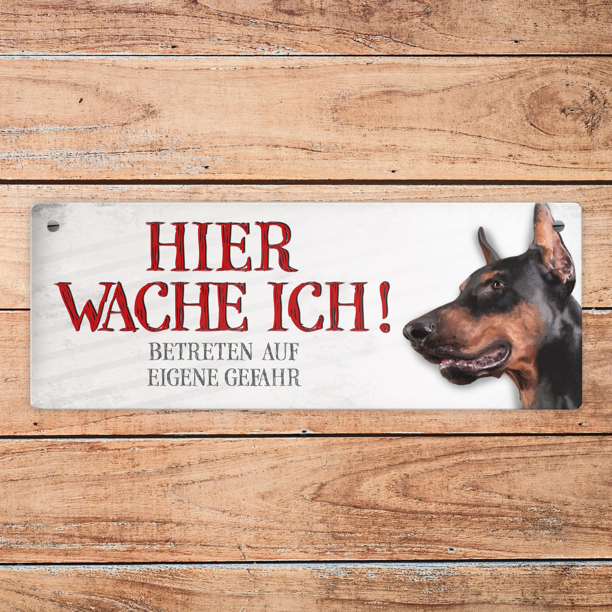 Metallschild mit Dobermann Motiv und Spruch: Betreten auf eigene Gefahr ...