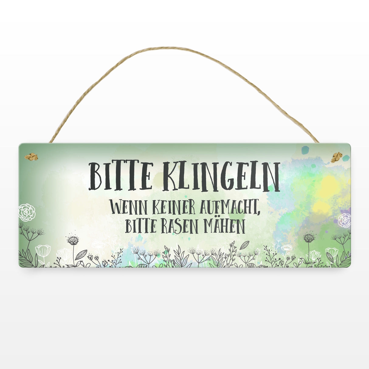 Metallschild mit Spruch: Bitte klingeln - Wenn keiner aufmacht, ...