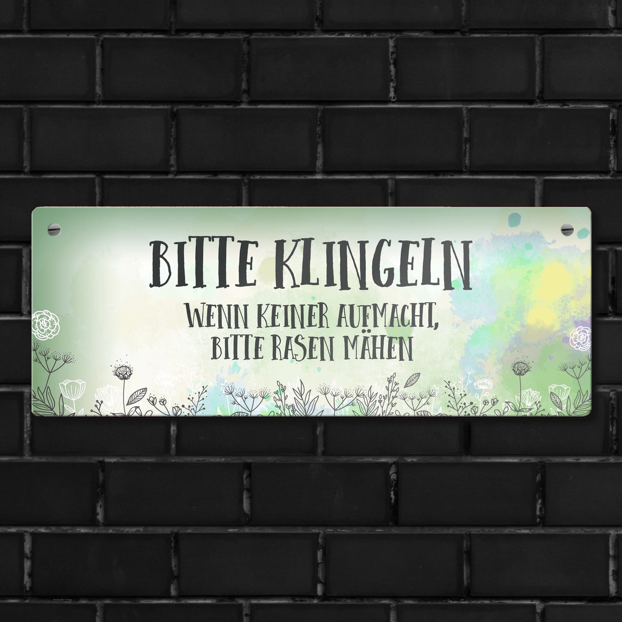 Metallschild mit Spruch: Bitte klingeln - Wenn keiner aufmacht, ...