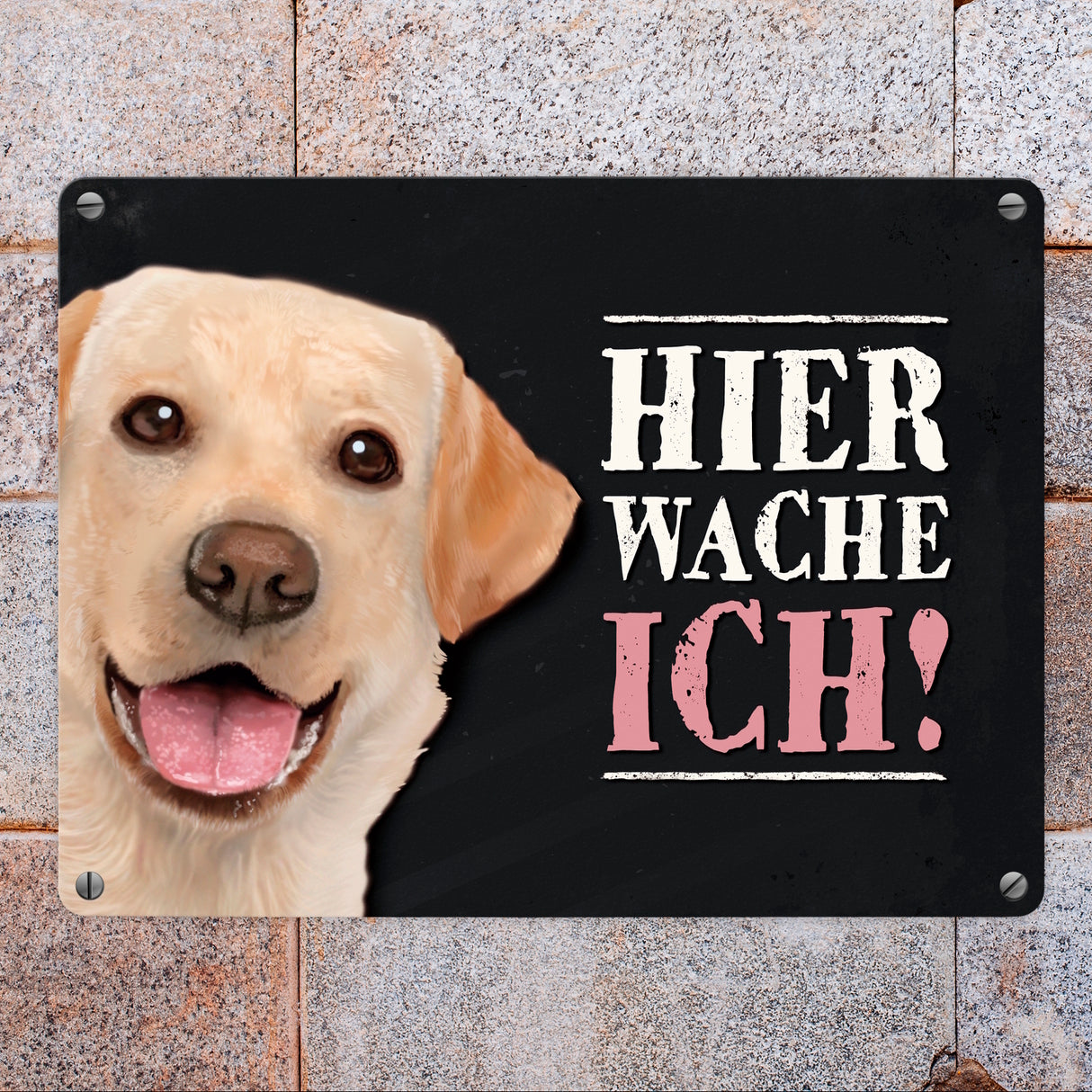 Hier wache ich! Labrador Metallschild