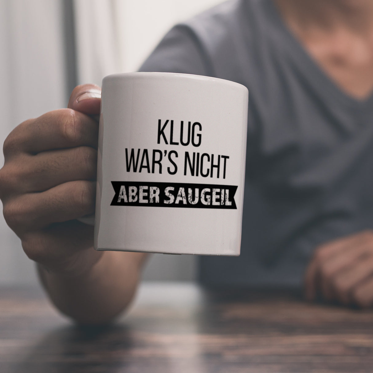 Klug war's nicht - aber saugeil Kaffeebecher