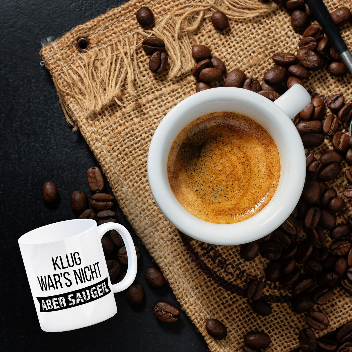 Klug war's nicht - aber saugeil Kaffeebecher