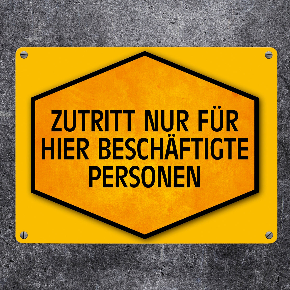 Zutritt nur für hier beschäftigte Personen Warn- und Hinweisschild in Gelb und Schwarz