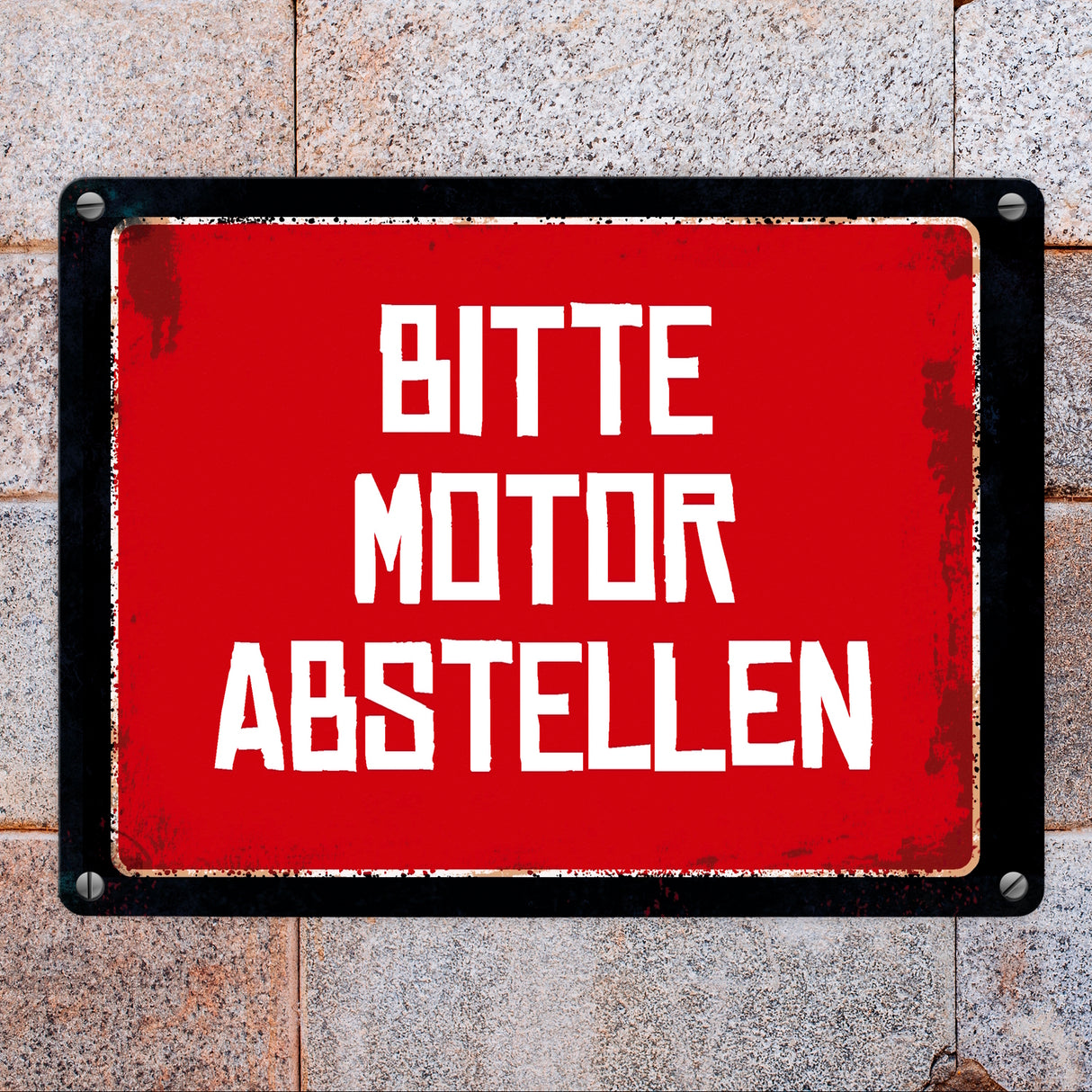 Bitte Motor abstellen Warn- und Hinweisschild im Used-Look