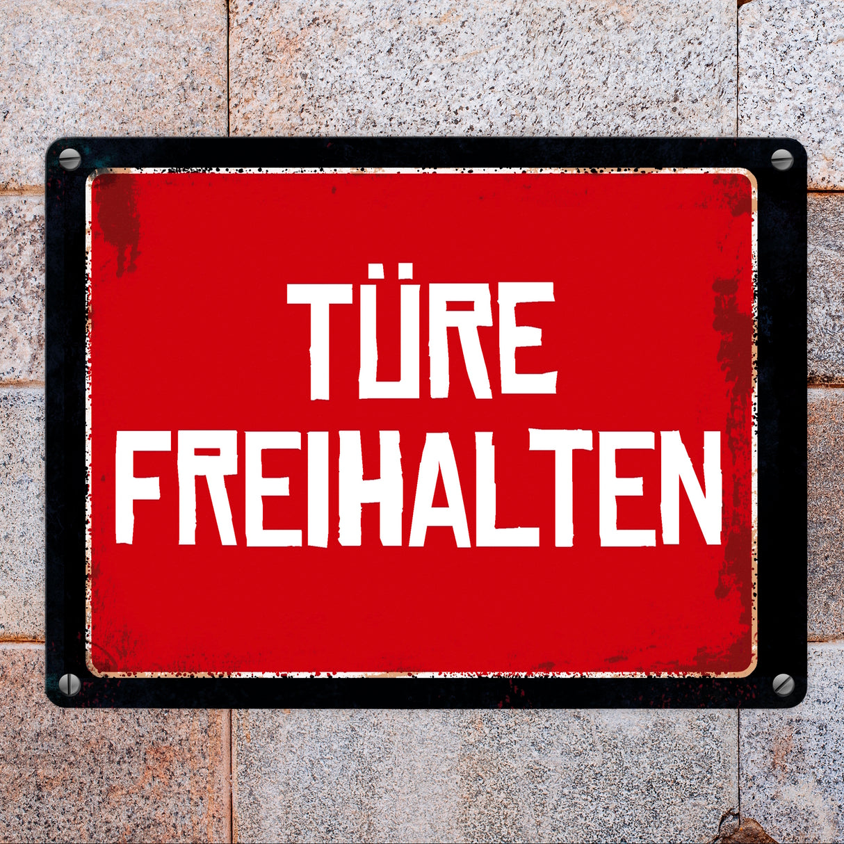 Türe freihalten Metallschild