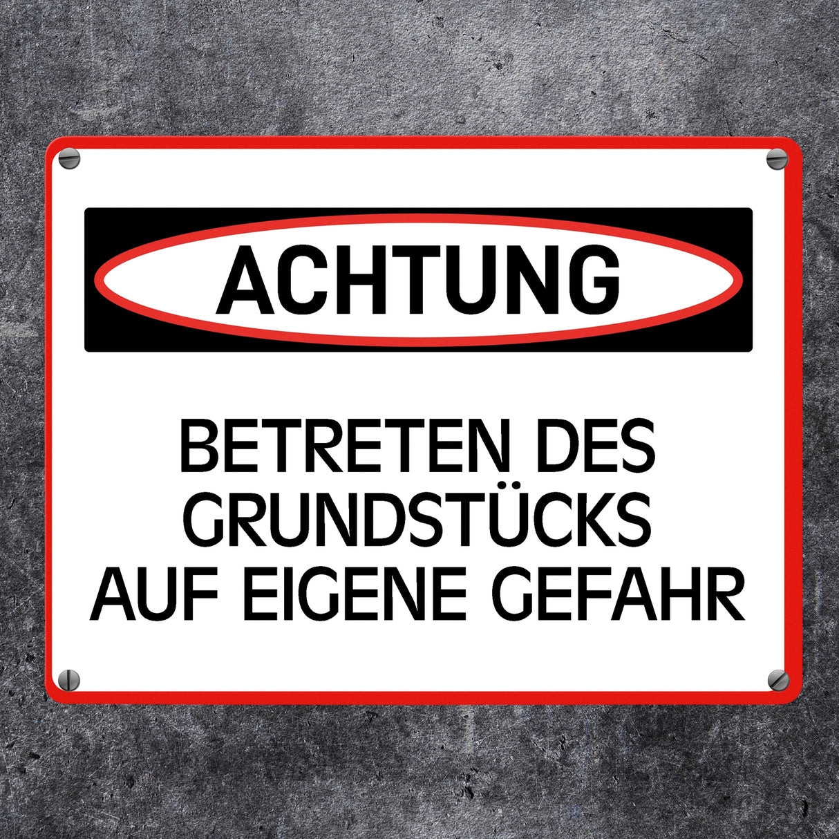 Betreten des Grundstücks auf eigene Gefahr Metallschild