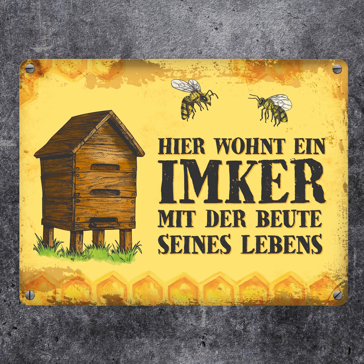 Hier wohnt ein Imker mit seiner Beute seines Lebens Metallschild