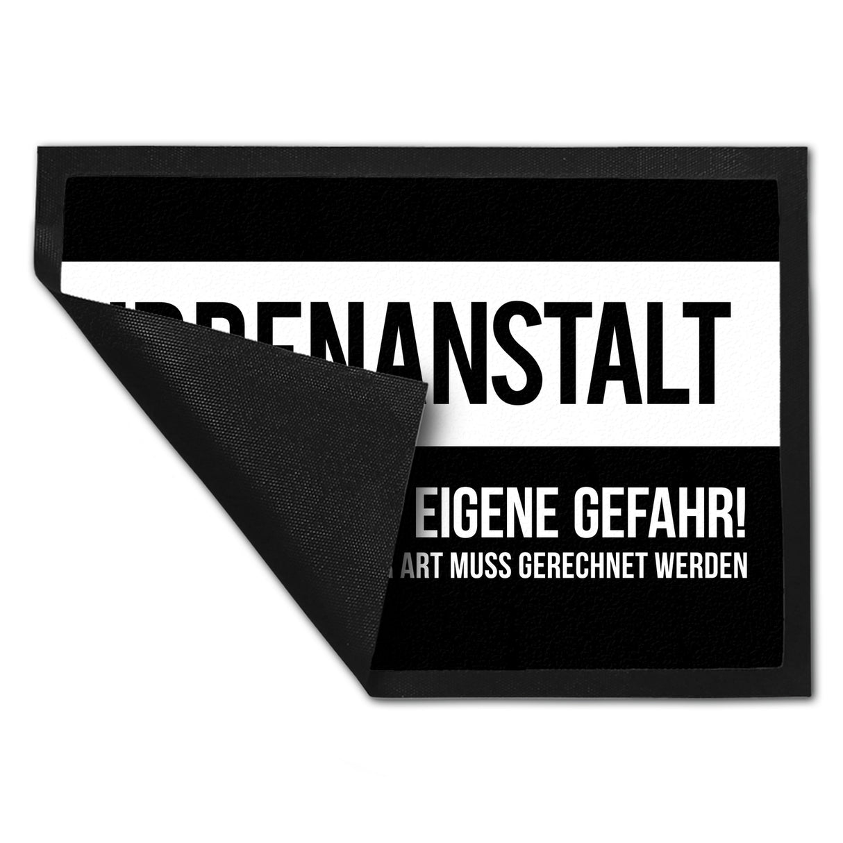Irrenanstalt. Betreten auf eigene Gefahr! Fußmatte