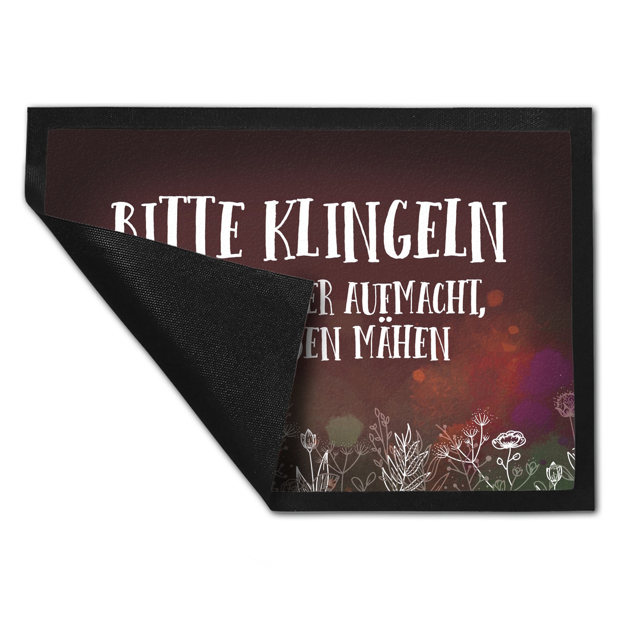 Bitte klingeln - wenn keiner aufmacht, bitte Rasen mähen Fußmatte