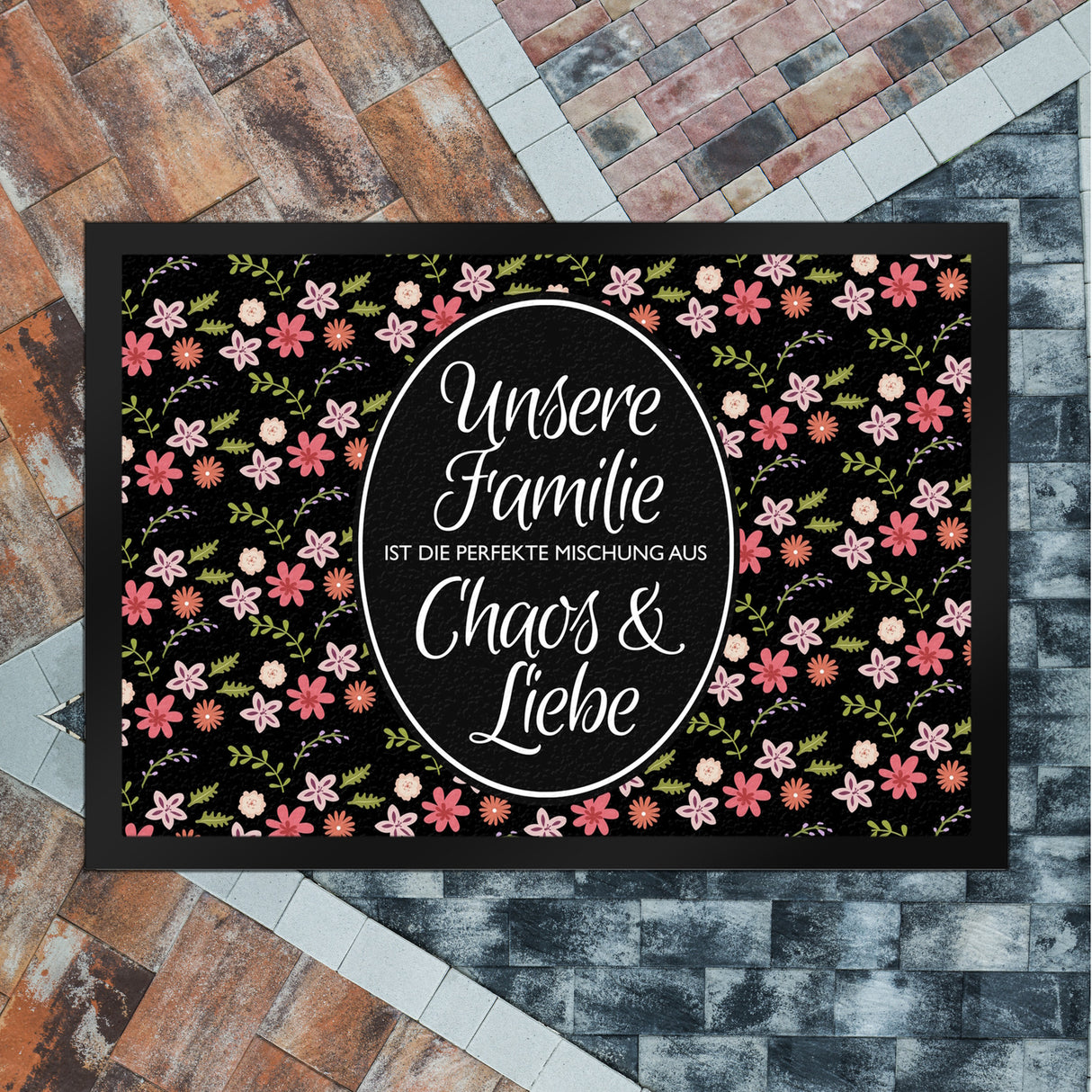 Unsere Familie … Chaos & Liebe Blumen Fußmatte