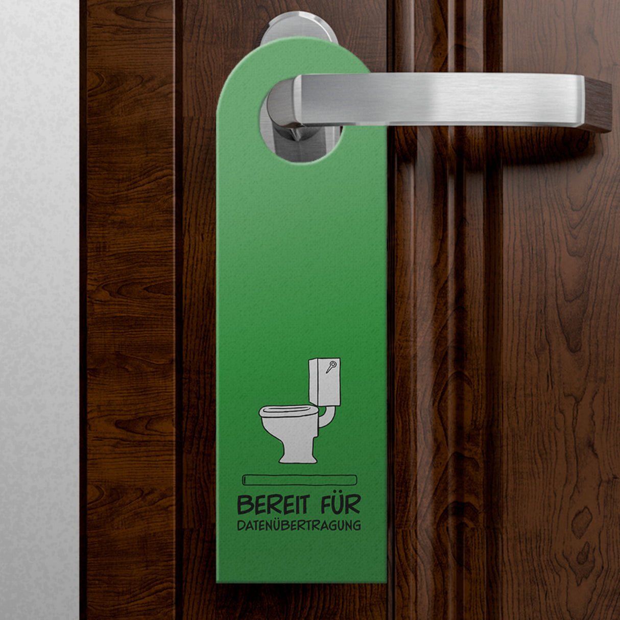 Toiletten Türhänger mit Spruch: Bitte warten, Datenübertragung