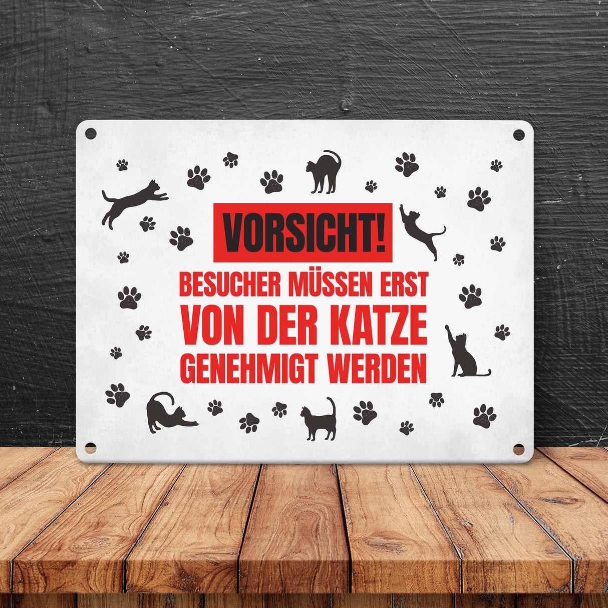 Besucher müssen erst von der Katze genehmigt werden Metallschild - Katzen Kater Haustier