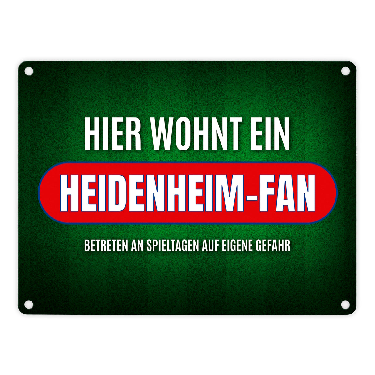 Hier wohnt ein Heidenheim-Fan Metallschild mit Rasen Motiv