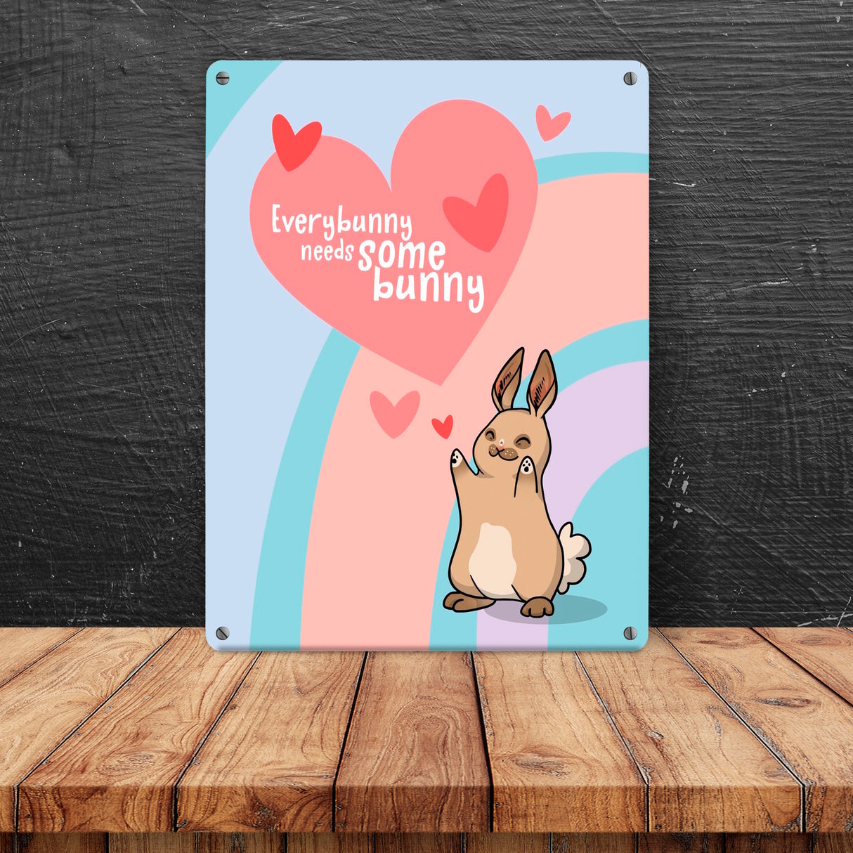 Everybunny needs somebunny Metallschild mit Hase Motiv