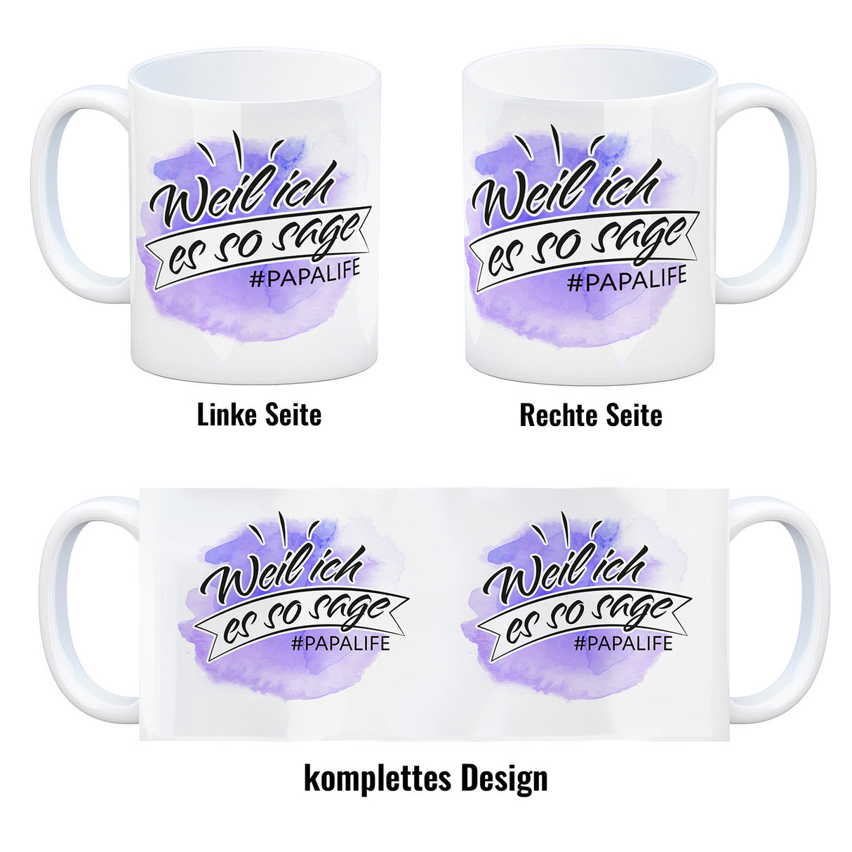 Papalife, Weil ich es sage Kaffeebecher mit Wasserfarbenmotiv