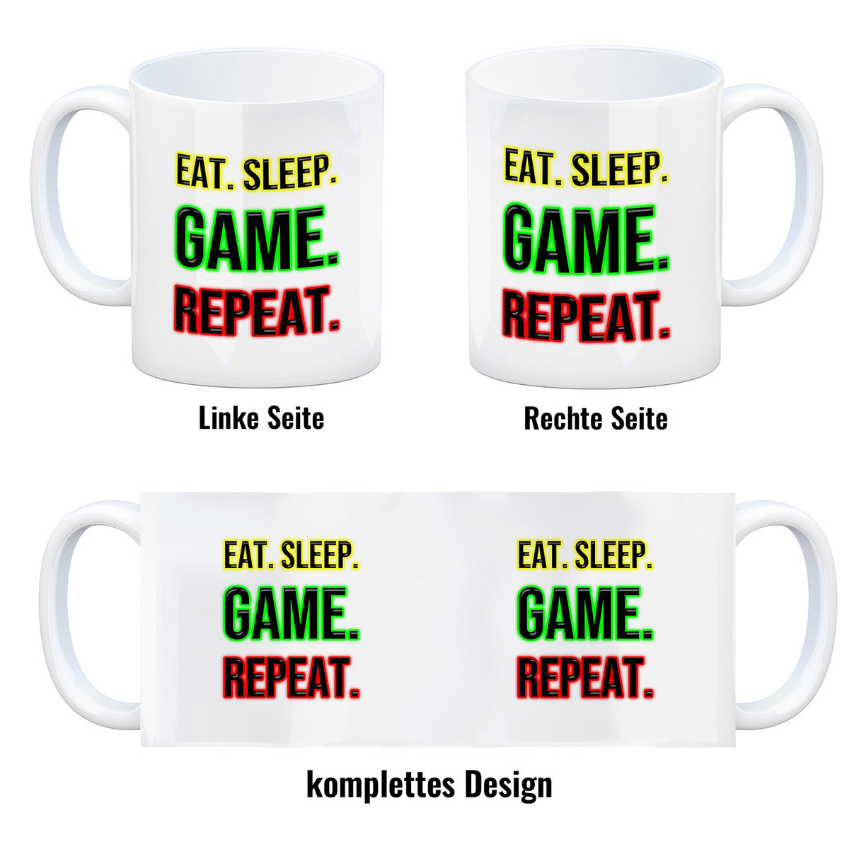 Kaffeebecher Eat. Sleep. Game. Repeat. Zocker Tasse für Gamer