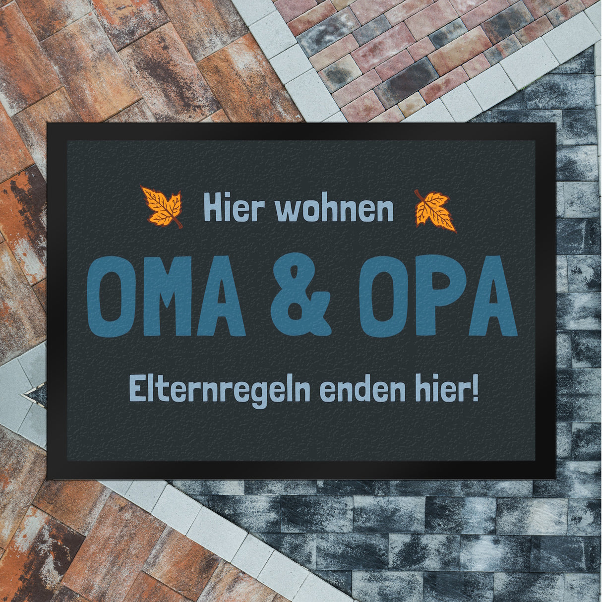 Hier wohnen Oma & Opa - Elternregeln enden hier! Fußmatte