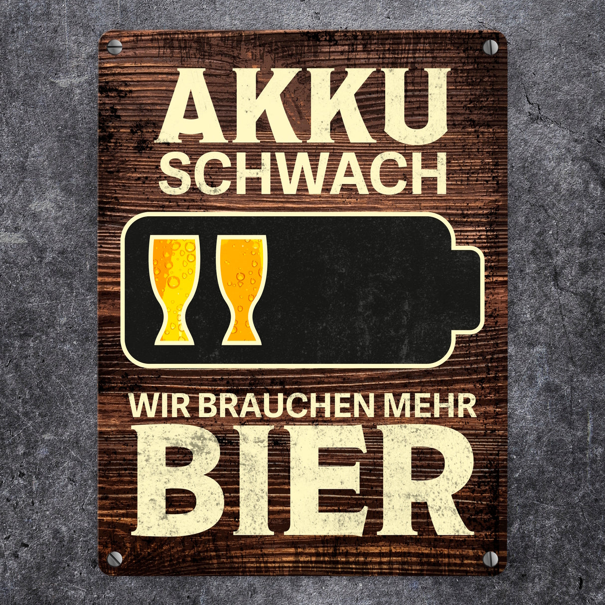Akku schwach Wir brauchen mehr Bier - Metallschild mit Biermotiven