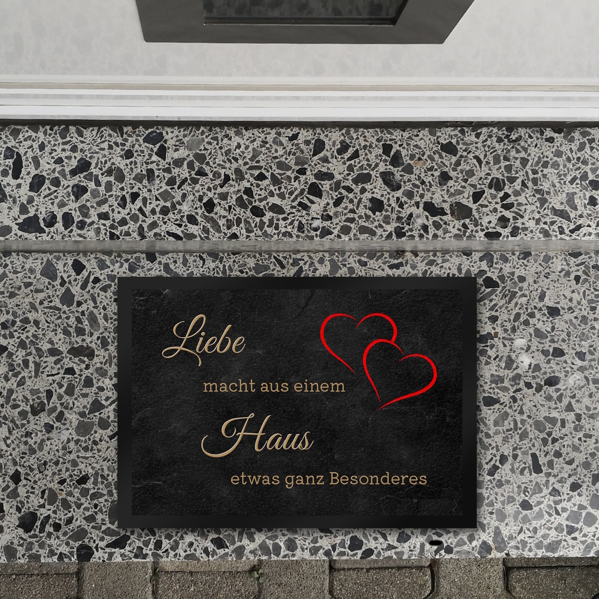 Liebe macht aus einem Haus etwas ganz Besonderes Fußmatte in 35x50 cm mit Herz