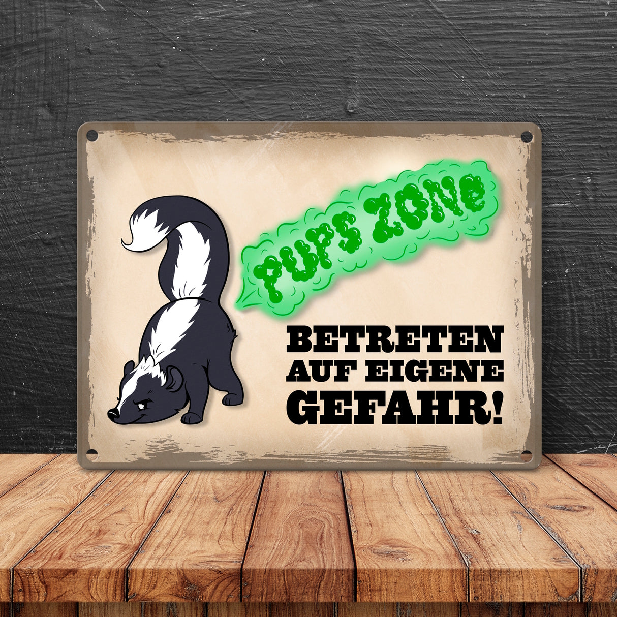 Pupszone Betreten auf eigene Gefahr Metallschild mit süßem Comic-Stinktier