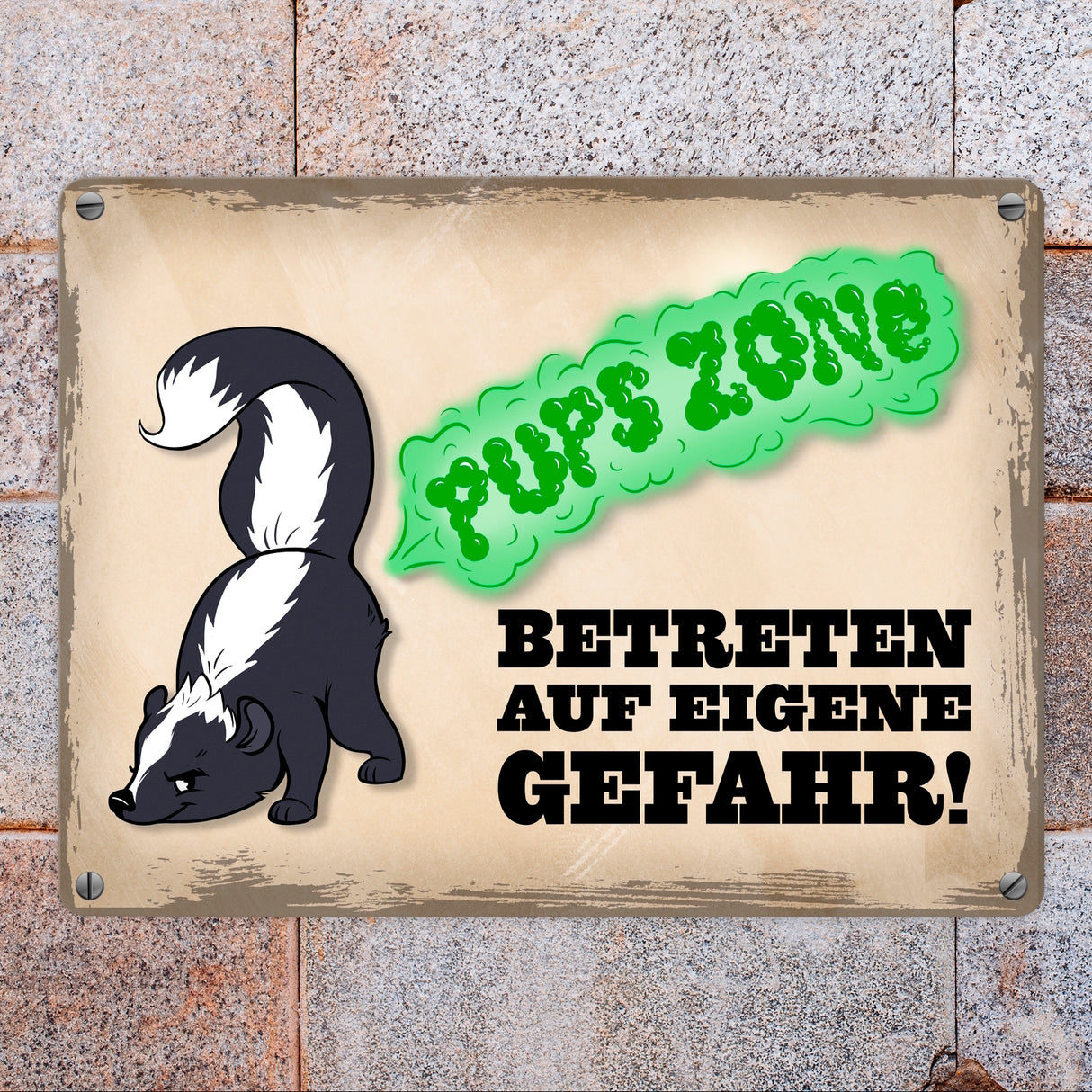 Pupszone Betreten auf eigene Gefahr Metallschild mit süßem Comic-Stinktier