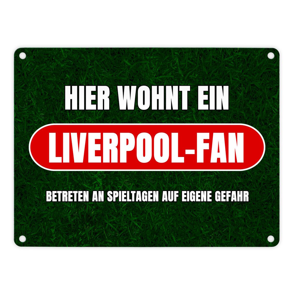 Hier wohnt ein Liverpool-Fan Metallschild in 15x20 cm mit Rasenmotiv