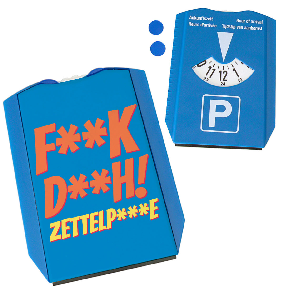 Parkscheibe mit Spruch: F**k D**h! Zettelp***e mit 2 Einkaufswagenchips