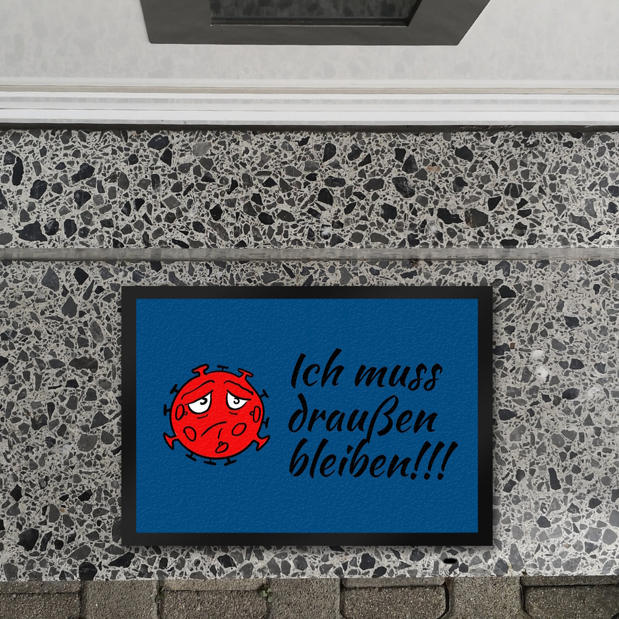 Ich muss draußen bleiben Fußmatte mit traurigem Virus