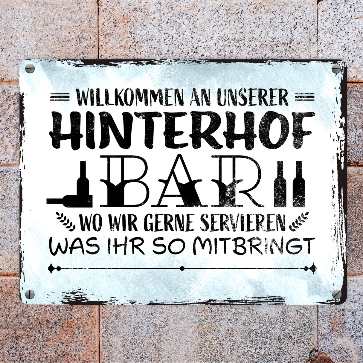 Willkommen an unserer Hinterhofbar Metallschild mit lustigem Spruch