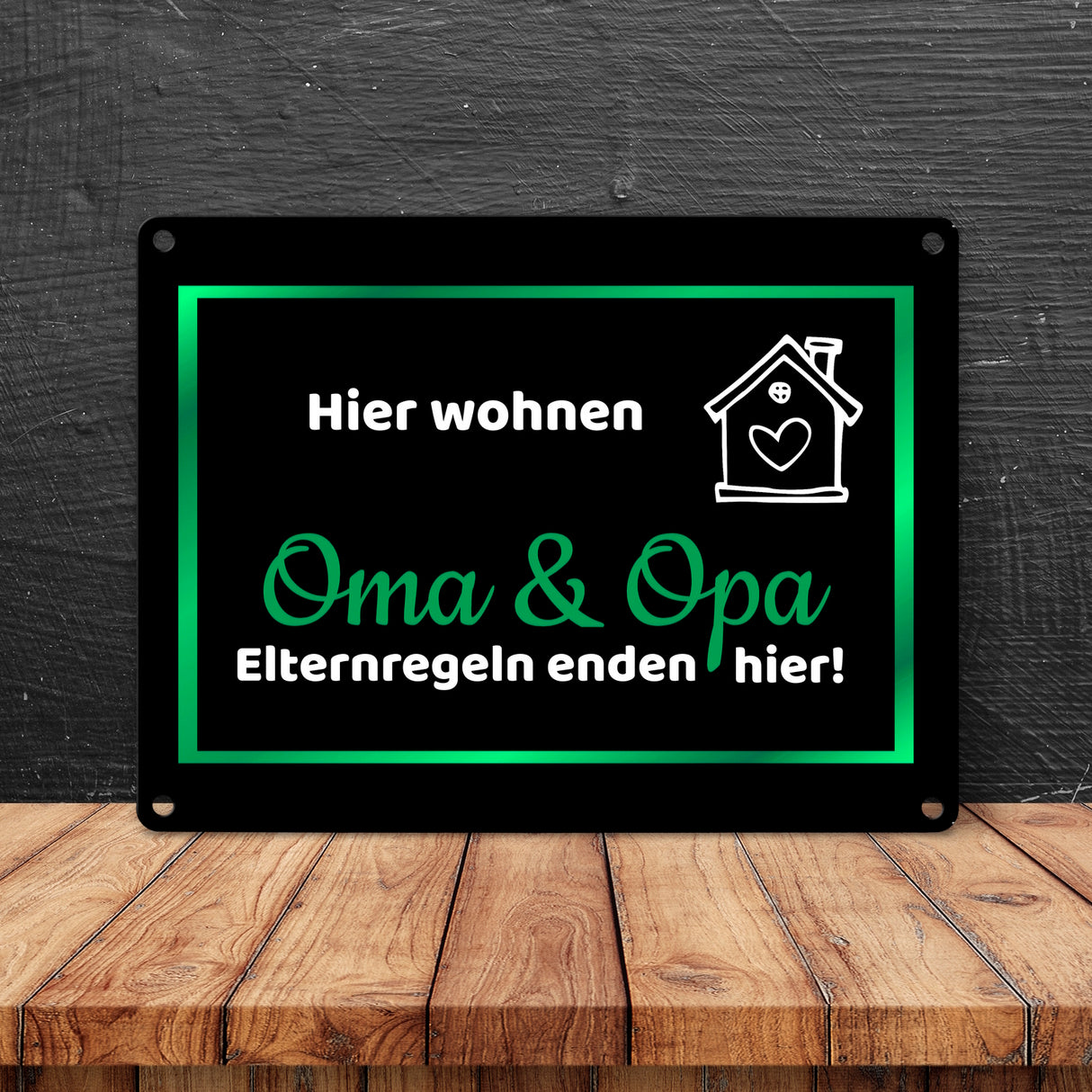 Hier wohnen Oma und Opa - Elternregeln enden hier Metallschild in 15x20 cm