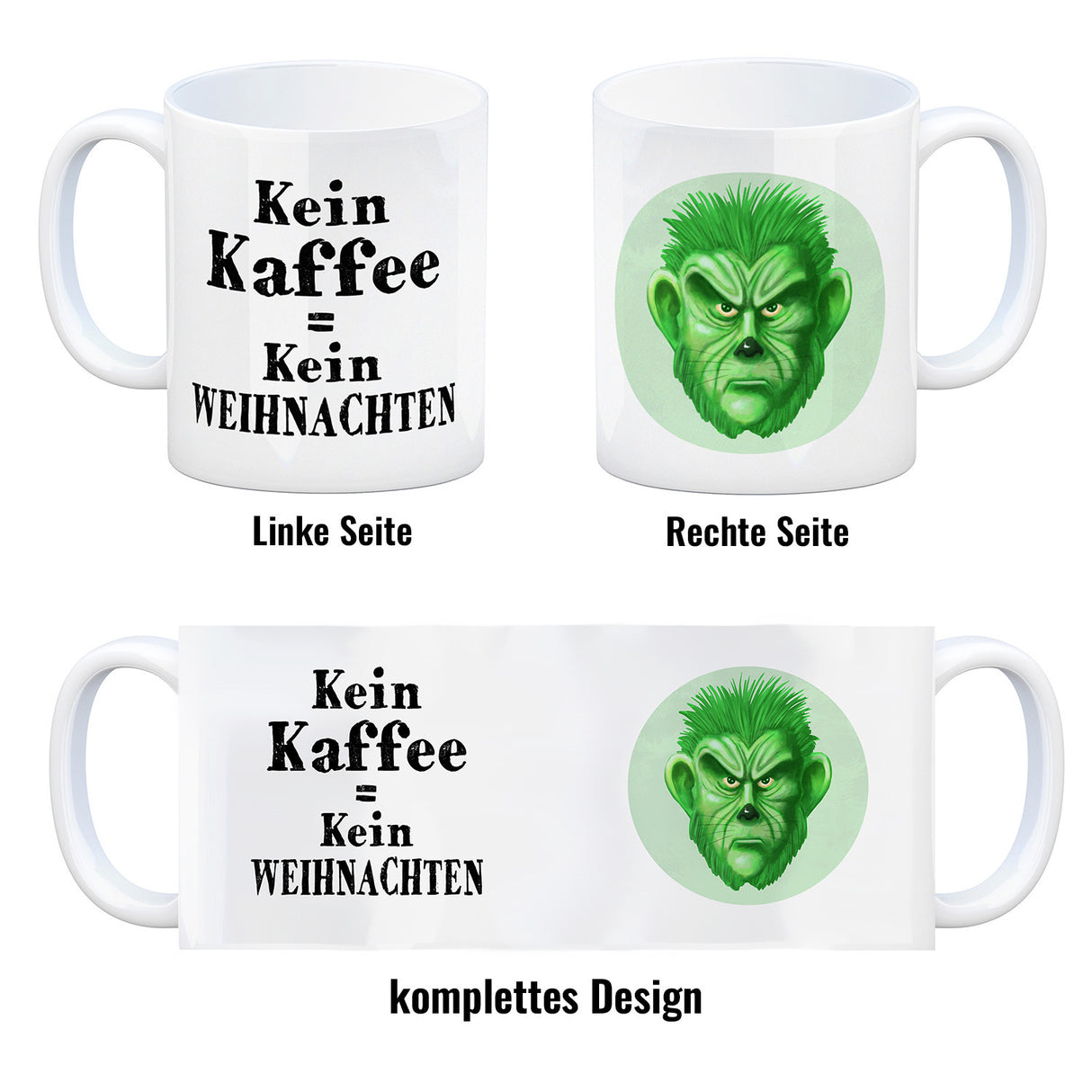 Kein Kaffee = Kein Weihnachten Kaffeetasse mit lustigem Miesepeter Motiv