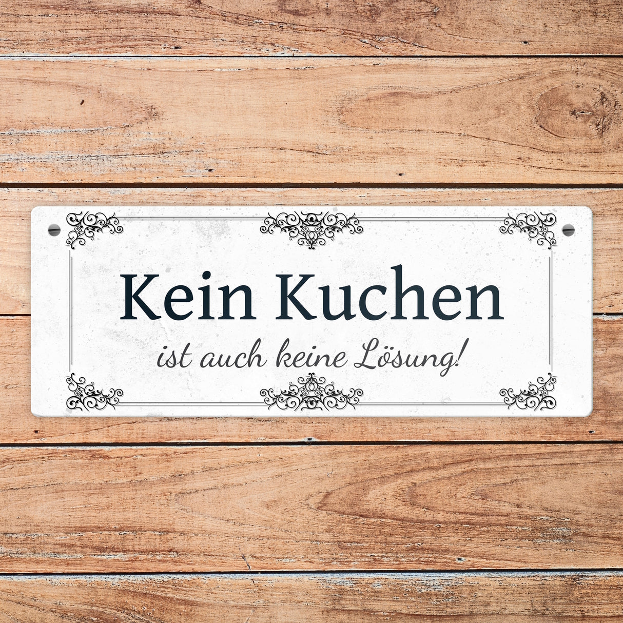 Kein Kuchen ist auch keine Lösung Metallschild vintage