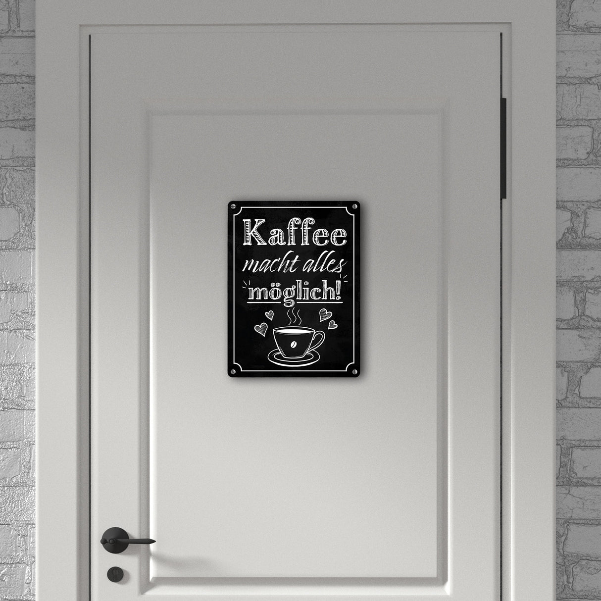 Kaffee macht alles möglich Metallschild