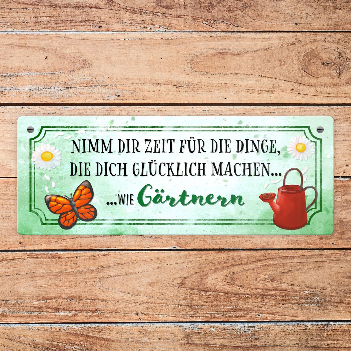 Metallschild mit Spruch - Nimm dir Zeit zu Gärtnern
