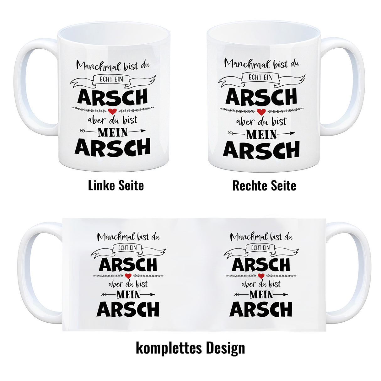 Manchmal bist du echt ein Arsch Kaffeebecher zum Valentinstag