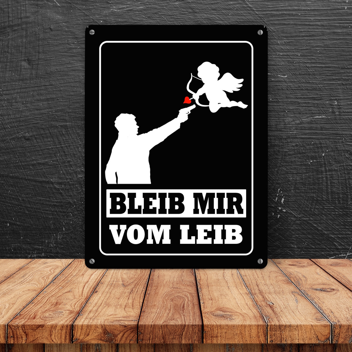 Bleib mir vom Leib Metallschild mit Amor Motiv