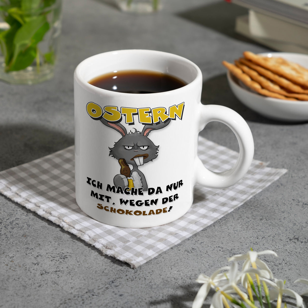 Ostern Ich mach da nur mit wegen der Schokolade! Kaffeebecher