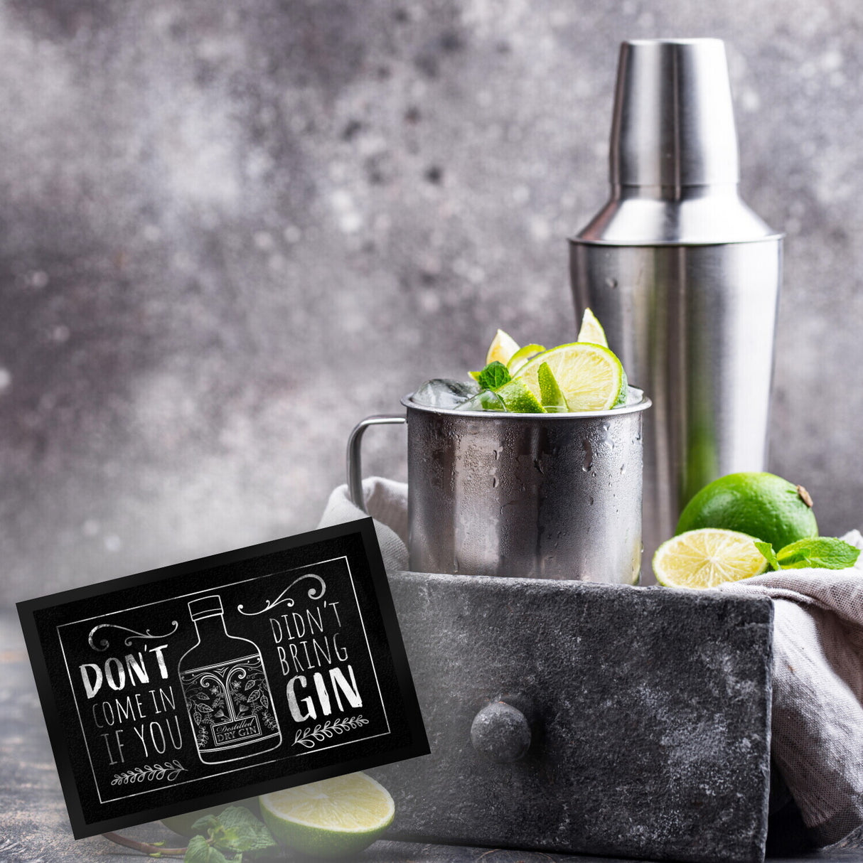 Don't come in if you didn't bring gin Fußmatte für Ginfans