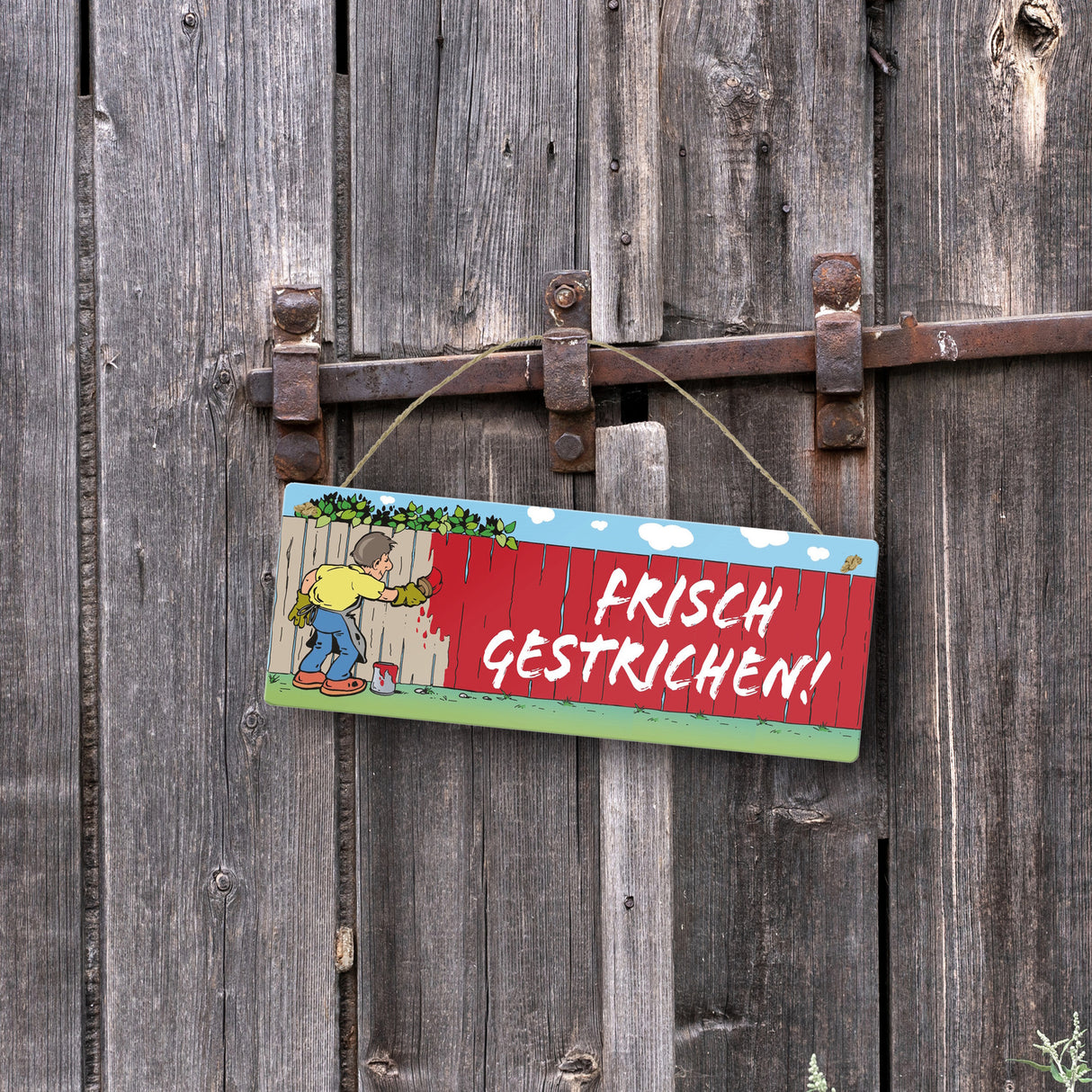 Frisch gestrichen! Maler am Gartenzaun Metallschild
