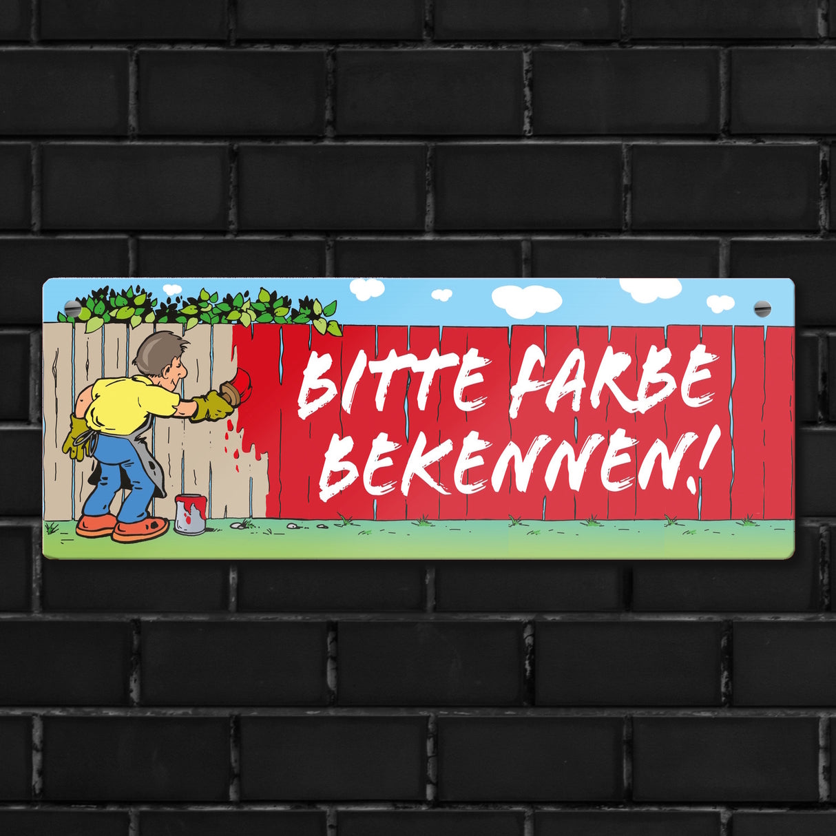 Farbe bekennen Maler am Gartenzaun Metallschild zum Thema eigene Meinung
