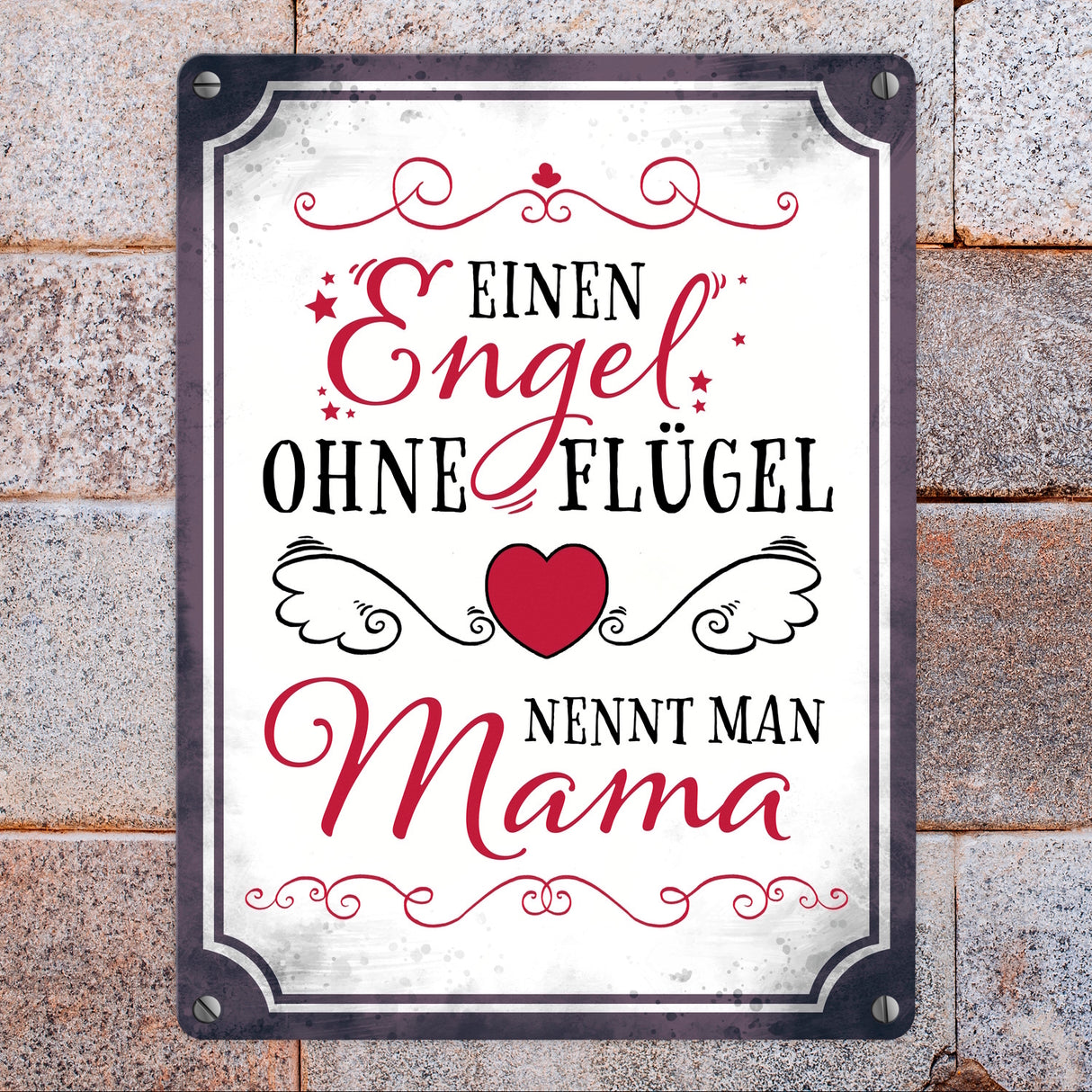 Einen Engel ohne Flügel nennt man Mama Metallschild