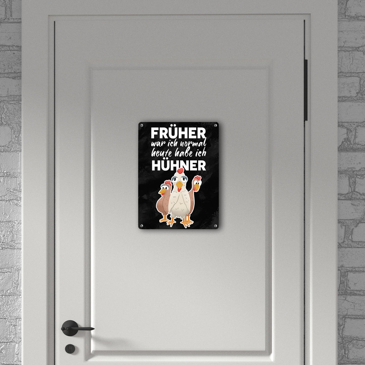 Früher war ich normal heute habe ich Hühner Metallschild für Hühnerhalter