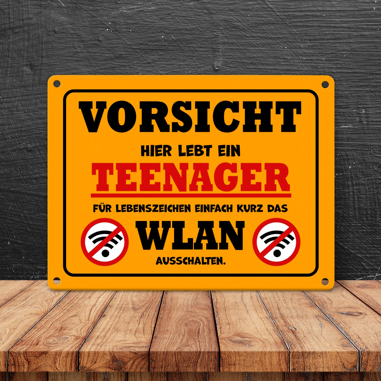 Vorsicht Teenager - einfach WLAN ausschalten Metallschild