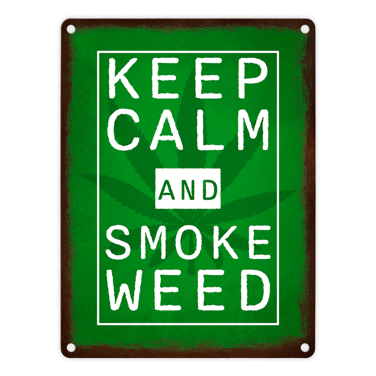 Keep calm and smoke weed Metallschild